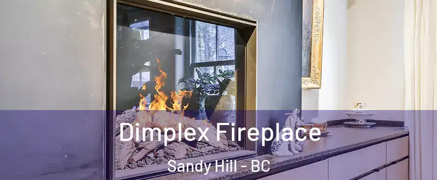 Dimplex Fireplace Sandy Hill - BC